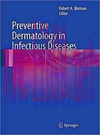 [AME]Preventive Dermatology in Infectious Diseases, 2012th Edition (Original PDF)