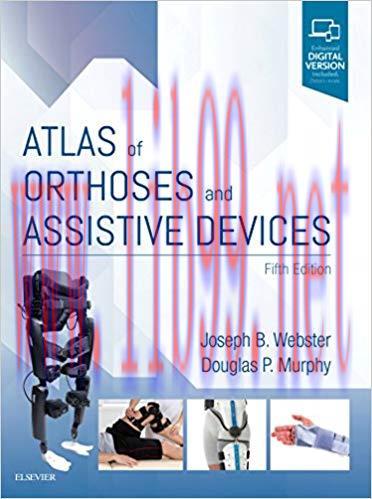 [PDF]Atlas of Orthoses and Assistive Devices, 5e 5th Edition
