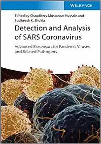 [AME]Detection and Analysis of SARS Coronavirus: Advanced Biosensors for Pandemic Viruses and R...
