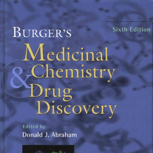 Burger's Medicinal Chemistry and Drug Discovery, 6 Volume Set 6th Edition - Wei Zhi