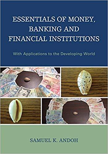 (PDF)Essentials of Money, Banking and Financial Institutions With Applications to the Developin...