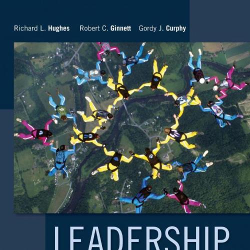 Leadership _ Enhancing the Lessons of Experience, 8th Eighth Edition - Richard L. Hughes, Rober...