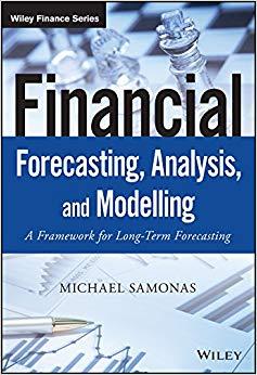 (PDF)Financial Forecasting, Analysis, and Modelling A Framework for Long-Term Forecasting (The ...