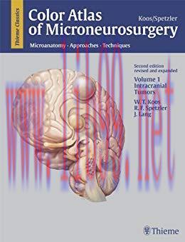 [PDF]Color Atlas of Microneurosurgery Second Edition, Volume 1 Intracranial Tumors