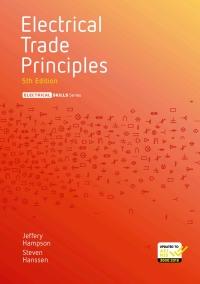 Electrical Trade Principles, 5th Australian Edition