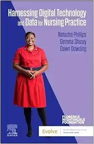 [AME]Harnessing Digital Technology and Data for Nursing Practice (Evolve Student Resource) (Tru...