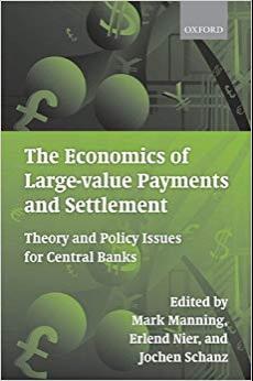 (PDF)The Economics of Large-value Payments and Settlement Theory and Policy Issues for Central ...