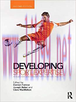 (PDF)Developing Sport Expertise: Researchers and Coaches Put Theory into Practice, second editi...