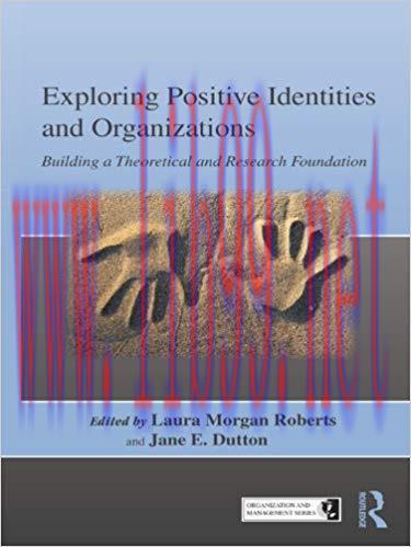 (PDF)Exploring Positive Identities and Organizations: Building a Theoretical and Research Found...