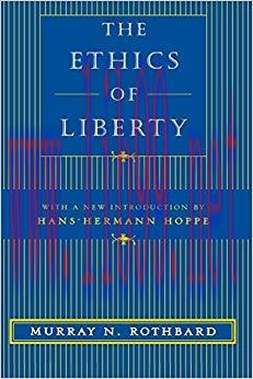 The Ethics of Liberty