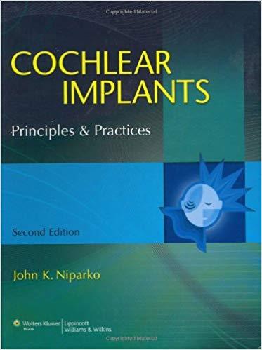 Cochlear Implants - Principles and Practices, 2nd Edition