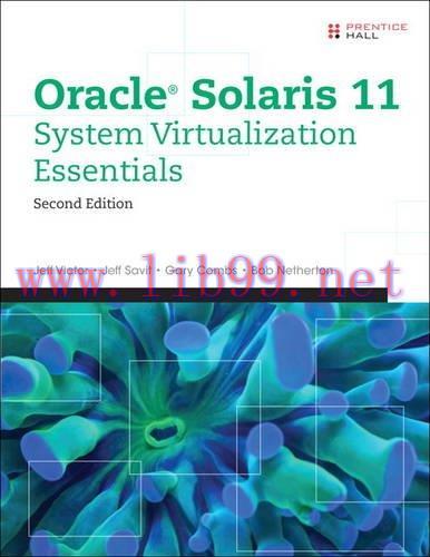 [FOX-Ebook]Oracle Solaris 11 System Virtualization Essentials, 2nd Edition