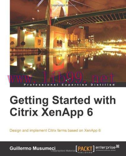 [FOX-Ebook]Getting Started with Citrix XenApp 6