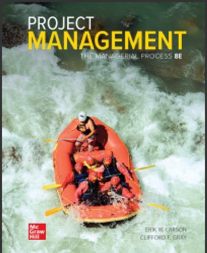 (IM)Project Management The Managerial Process 8th Edition by Erik Larson.zip