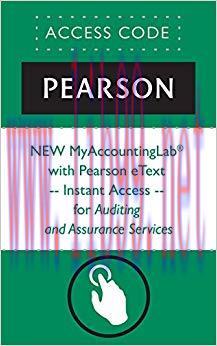 (PDF)NEW MyAccountingLab&reg; with Pearson eText &mdash; Instant Access &mdash; for Auditing and Assurance Serv...
