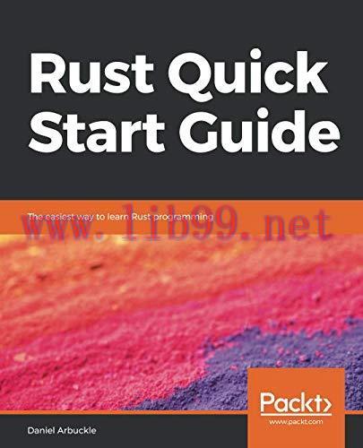 [FOX-Ebook]Rust Quick Start Guide: The easiest way to learn Rust programming