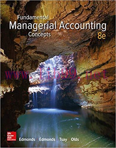 [PDF]Fundamental Managerial Accounting Concepts 8th Edition