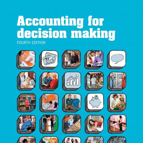 (AUCM) Accounting For Decision Making 4th Edition 4E for Deakin