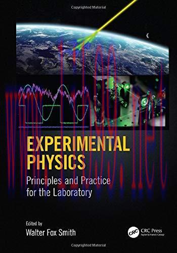 [FOX-Ebook]Experimental Physics: Principles and Practice for the Laboratory