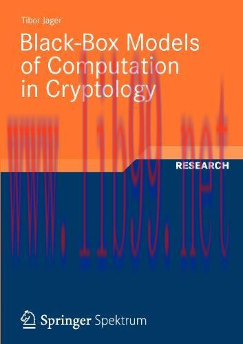 [FOX-Ebook]Black-Box Models of Computation in Cryptology