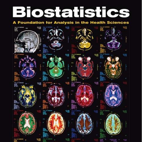 Biostatistics A Foundation for Analysis in the Health Sciences 9th Edition