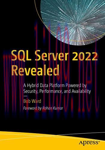 [FOX-Ebook]SQL Server 2022 Revealed: A Hybrid Data Platform Powered by Security, Performance, a...