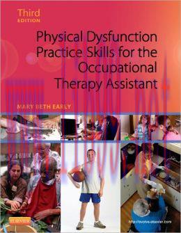 [AME]Physical Dysfunction Practice Skills for the Occupational Therapy Assistant, 3rd Edition