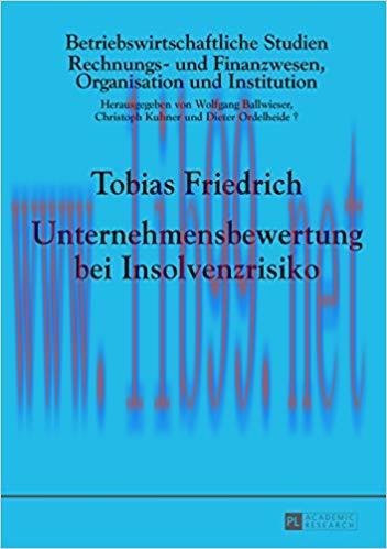 (PDF)Unternehmensbewertung bei Insolvenzrisiko (Betriebswirtschaftliche Studien 97) (German Edi...