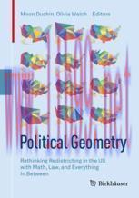 [PDF]Political Geometry: Rethinking Redistricting in the US with Math, Law, and Everything In B...