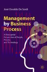 [PDF]Management by Business Process : A Managerial Perspective of People, Process, and Technolo...