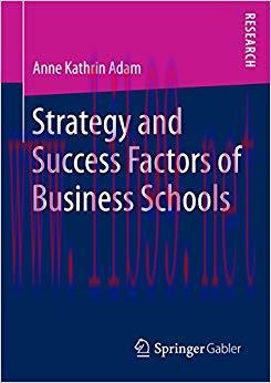 (PDF)Strategy and Success Factors of Business Schools 1st ed. 2016 Edition