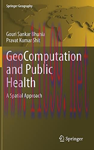 [AME]GeoComputation and Public Health: A Spatial Approach (Springer Geography) (Original PDF)