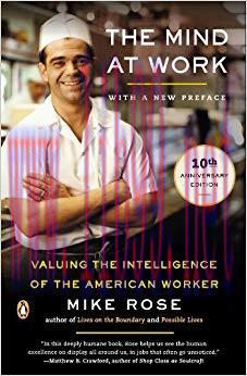 The Mind at Work: Valuing the Intelligence of the American Worker Reprint Edition,