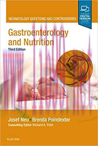 [PDF]Gastroenterology and Nutrition: Neonatology Questions and Controversies (Neonatology: Ques...