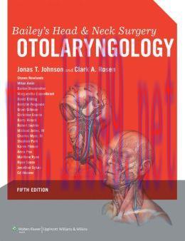 [AME]Bailey&rsquo;s Head and Neck Surgery: Otolaryngology, 5th Edition (ORIGINAL PDF from_ Publisher)