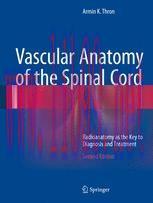 [PDF]Vascular Anatomy of the Spinal Cord: Radioanatomy as the Key to Diagnosis and Treatment