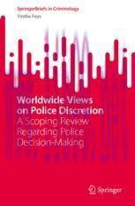 [PDF]Worldwide Views on Police Discretion: A Scoping Review Regarding Police Decision-Making