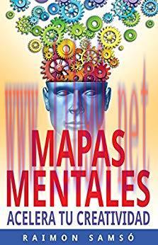 Mapas Mentales: Acelera tu creatividad (Spanish Edition)