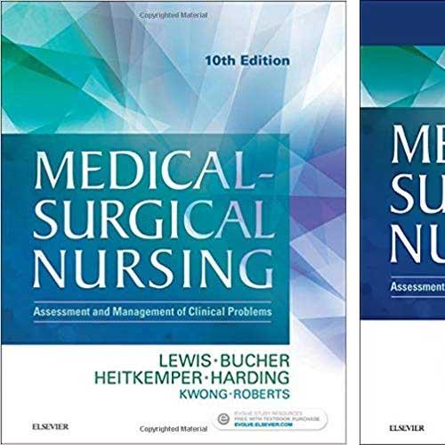 Medical-Surgical Nursing Assessment and Management of Clinical Problems, 10E +Study Guide+Clini...