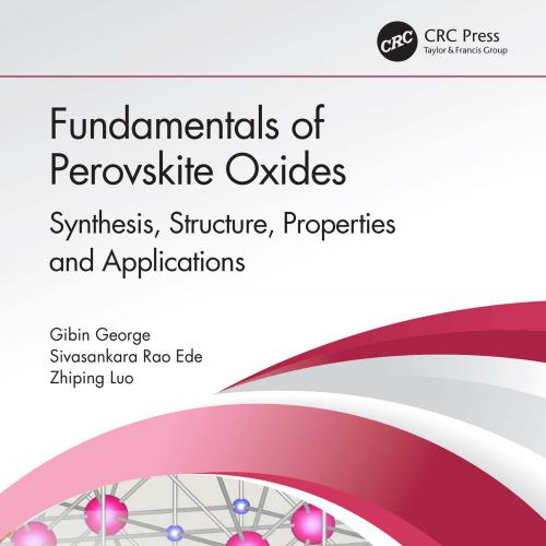 Fundamentals of Perovskite Oxides Synthesis, Structure, Properties and Applications