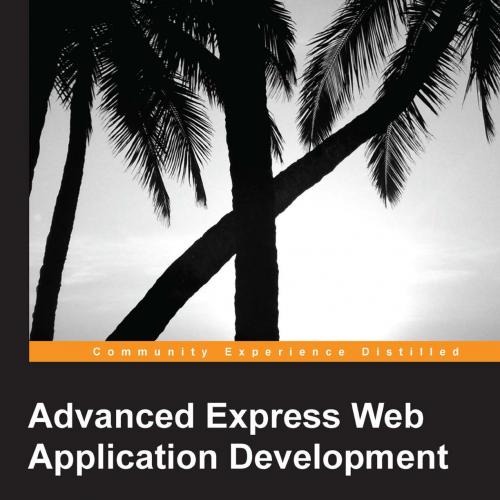 Advanced Express Web Application Development