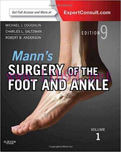 [PDF]Mann&rsquo;s Surgery of the Foot and Ankle, 9th Edition