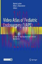 [AME]Video Atlas of Pediatric Endosurgery (VAPE) (Original PDF)