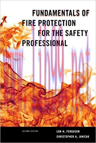 Fundamentals of Fire Protection for the Safety Professional 2nd Edition,