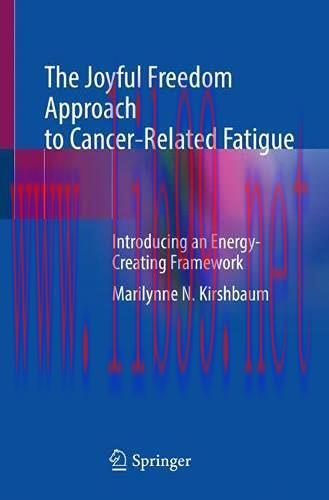 [AME]The Joyful Freedom Approach to Cancer-Related Fatigue: Introducing an Energy-Creating Fram...