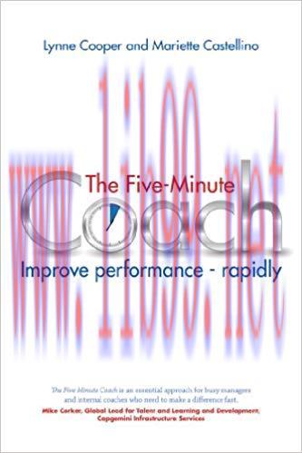 The Five Minute Coach: Improve performance &ndash; rapidly