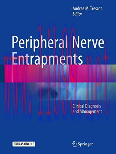 [AME]Peripheral Nerve Entrapments: Clinical Diagnosis and Management (Original PDF)