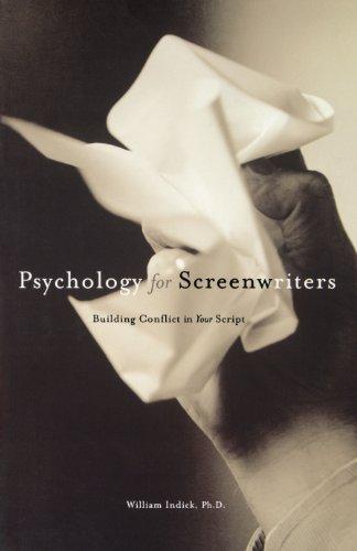 (PDF)Psychology for Screenwriters Building the Conflict in Your Script