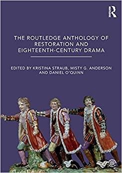 (PDF)The Routledge Anthology of Restoration and Eighteenth-Century Drama 1st Edition, Kindle Ed...