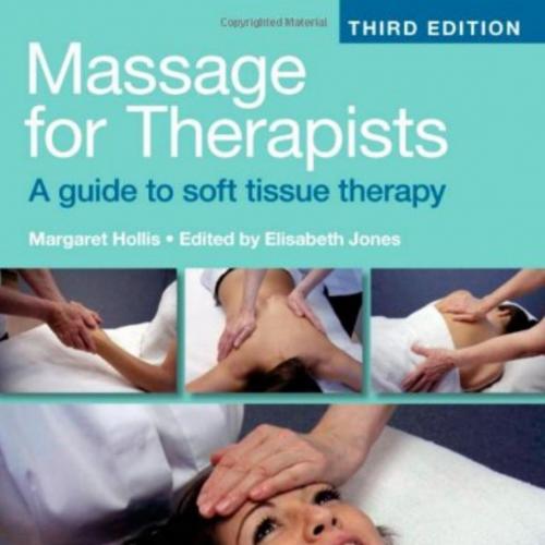 Massage for Therapists A Guide to Soft Tissue Therapy 3rd Edition